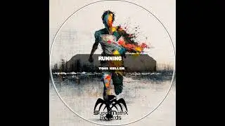 Tom Keller - Running (Original Mix)