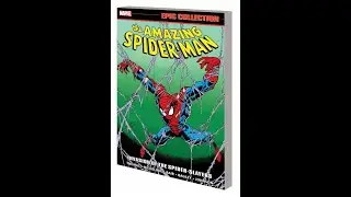 Amazing Spider-Man Epic Collection: Invasion of the Spider-Slayers overview