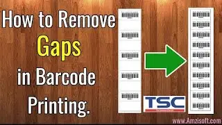 How to Remove Barcode gaps form TSC Barcode Printers.