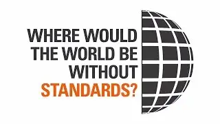 Where Would the World Be Without Standards?