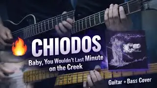 Chiodos - Baby, You Wouldn&rsquo;t Last a Minute on the Creek - Guitar and Bass Cover
