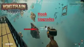 Magnetic and Heavy Hook Upgrade: Voidtrain Chapter 2 EP10