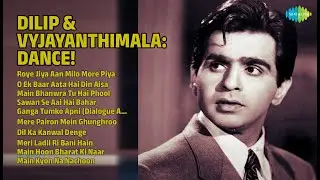 दिलीप वैजयंतीमाला: डांस धमाका! | Asha Bhosle Songs | Roye Jiya Aan Milo More Piya