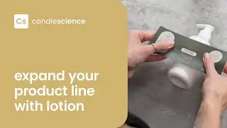 Расширьте свою линейку продукции с помощью лосьона для тела своими руками | CandleScience Small B...