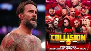 CM PUNK RETURNS TONIGHT!!!!! AEW COLLISION 17TH JUNE 2023 PREVIEW #AEW #aewcollision
