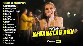 Yeni Inka - Kenanglah Aku | Full Album Terbaru 2025 (Dangdut Koplo)