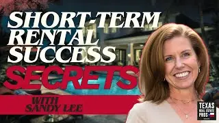 Short-Term Rental Success Secrets for Beginners | How to Start Investing in STRs