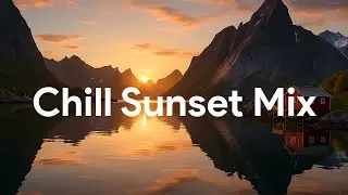 Fjord Sunset Lofi Mix [chill lo-fi hip hop beats] ✨Beats to get locked in for concentration