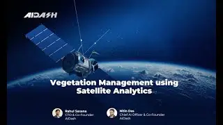 Webinar: Vegetation Management Using Satellite Analytics