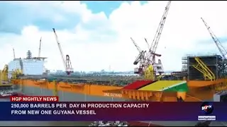 250,000 BARRELS PER  DAY IN PRODUCTION CAPACITY FROM NEW ONE GUYANA VESSEL