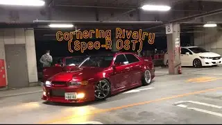 Cornering Rivalry (Spec-R OST) | Japanese Street Racing Montage | Maxir Ralley