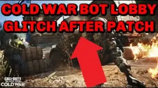 COLD WAR BOT LOBBY GLITCH AFTER PATCH UNLIMITED XP WEAPON XP CAMO GLITCH *STILL WORKING*