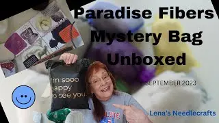 Paradise Fibers Mystery Bag Unboxed   September 2023, Subscriptions #