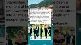 1994: Diana&rsquo;s &lsquo;Revenge Dress&rsquo; Became a Symbol of Empowerment!