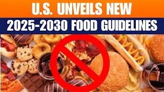 U.S. Unveils Major Overhaul of 2025-2030 Dietary Guidelines | News9