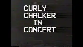 Curly Chalker - Paper Roses - Live - 1986