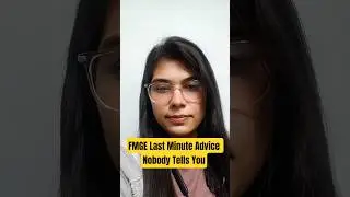 FMGE Last Minute Advice Nobody Tells You | Stay Calm | Stop Judging Yourself | What Actually Helps