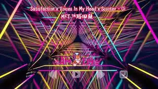 AMELY 专属 Satisfaction x Voices In My Head x Scooter - Oi 【 MFT &trade;玛田鼓】 DJ AMELY Rmx Nonstop 2025