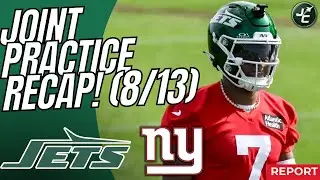 Joint Practice Day 2! New York Jets vs New York Giants Joint Practice RECAP! (8/13)