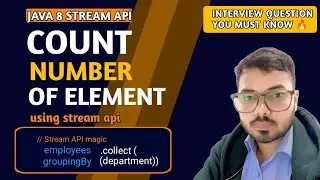 Count Number of Elements in a List using Java Stream API | Java Coding Interview Question