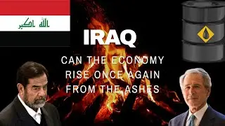 The Iraqi Economy: Can it rise from the ashes once again (2024)