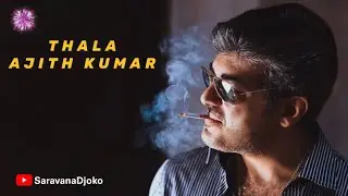 Ajith Kumar Jukebox | Tamil Album | Thala Ajith | தல ◆ AK | Tamil Mixtape ◆ Saravana Djoko