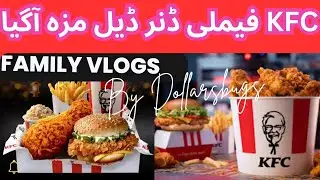Family Dinner @ KFC | KFC Family Festival deal 4 Crunch Burgers 🍔 4 PCs Chicken 🍗 2 Dinner Rolls