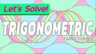 The Ferris Wheel Problem: Let's Solve Trigonometric Functions | How'd You Get That?