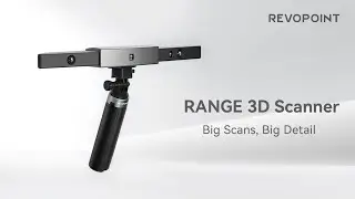 Revopoint RANGE 3D Scanner: Big Scans, Big Deal