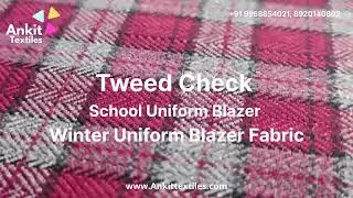 Tweed School Uniform Blazer check fabric | Winter Blazer Fabric | School Uniform Fabric