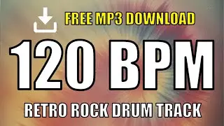 Retro Rock Drum Track - 120 BPM | FREE MP3 DOWNLOAD