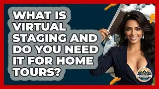 What Is Virtual Staging And Do You Need It For Home Tours? - Home Investing Experts