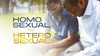 From Homosexual To Heterosexual