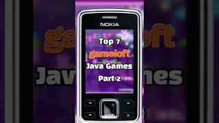 Top 7 Gameloft Java Games That Make You Nostalgic! Part 2