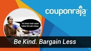 Be Kind. Bargain Less.