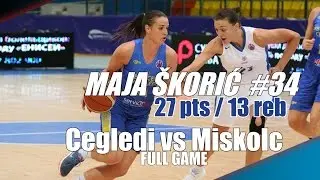 #34 Maja Skoric - Cegled vs Miskolc/Hungarian Cup QF game