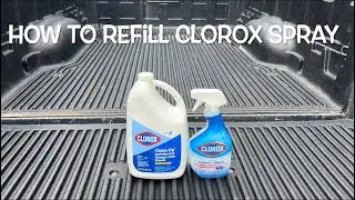 How To Refill Clorox Clean-Up Disinfectant Cleaner Bleach Spray