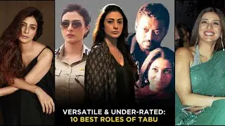 Versatile & Under-Rated : 10 Best Roles Of Tabu.