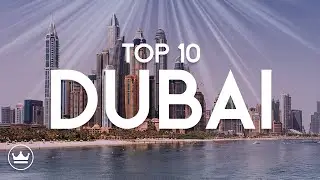 Dubai Travel Guide - Top 10 Must-See Attractions in Dubai, UAE (2024)