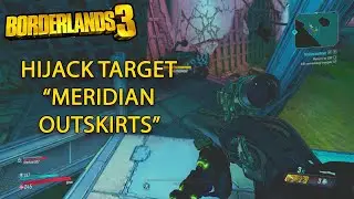 Borderlands 3 Hijack Target 