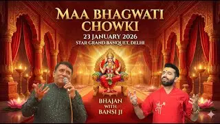 MATA KI CHOWKI LIVE || SATIJA PARIVAR || 23 JAN 2026 || NAJAFGARH || BHAJAN WITH BANSI JI