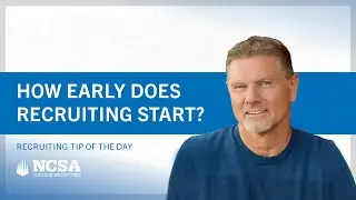 Recruiting Tip of the Day: How early does recruiting start?