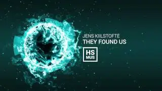 Jens Kiilstofte - They Found Us