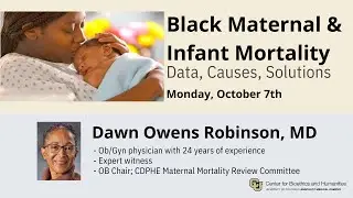 Black Maternal and Infant Mortality: Data, Causes, Solutions