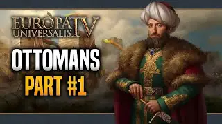 Ottomans | #1 | Europa Universalis IV Multiplayer