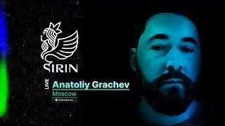 SIRIN community Anatoliy Grachev - live | Minimal & Tech House mix