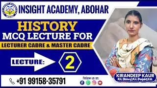 History Lecturer | MCQ Lecture 2 | History Master Cadre | Lecturer Cadre | Insight Academy Abohar