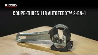 RIDGID Coupe-tubes 118 AUTOFEED&reg; 2-en-1