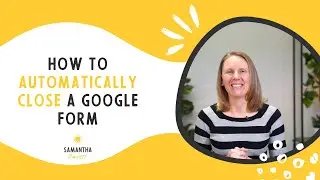Как автоматически закрыть форму Google