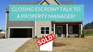 Talk to a Savannah Property Manager before Closing Escrow